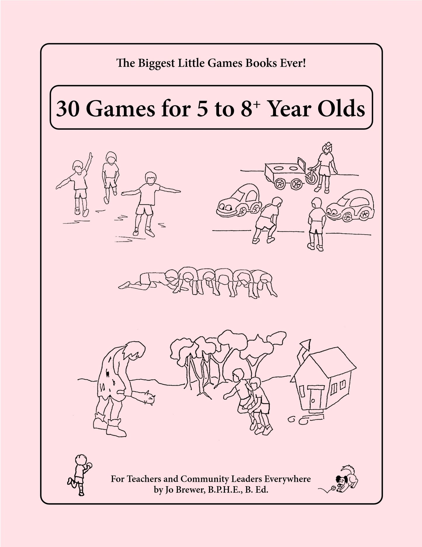 30 Games for 5 to 8+ Year Olds