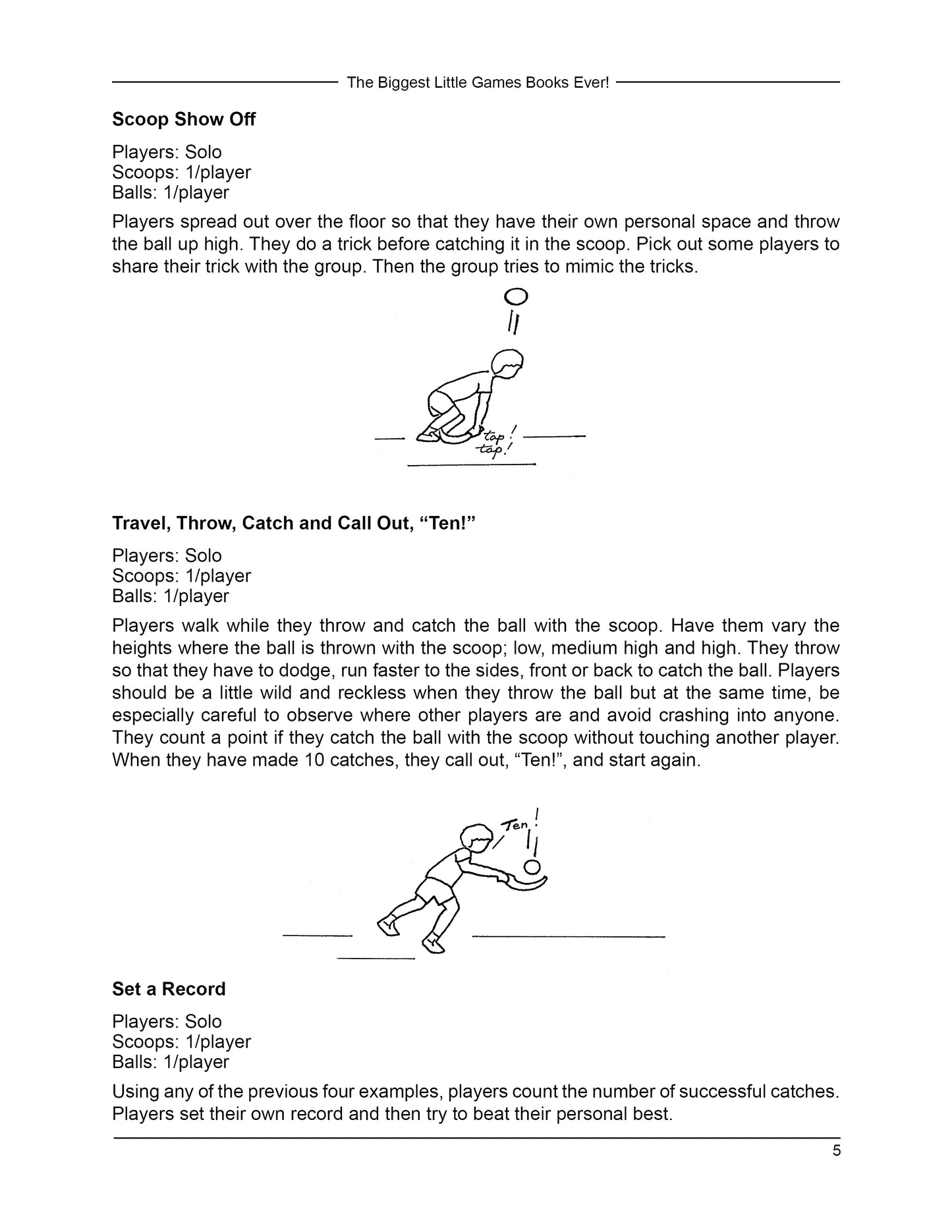 Games Using Scoops and Balls