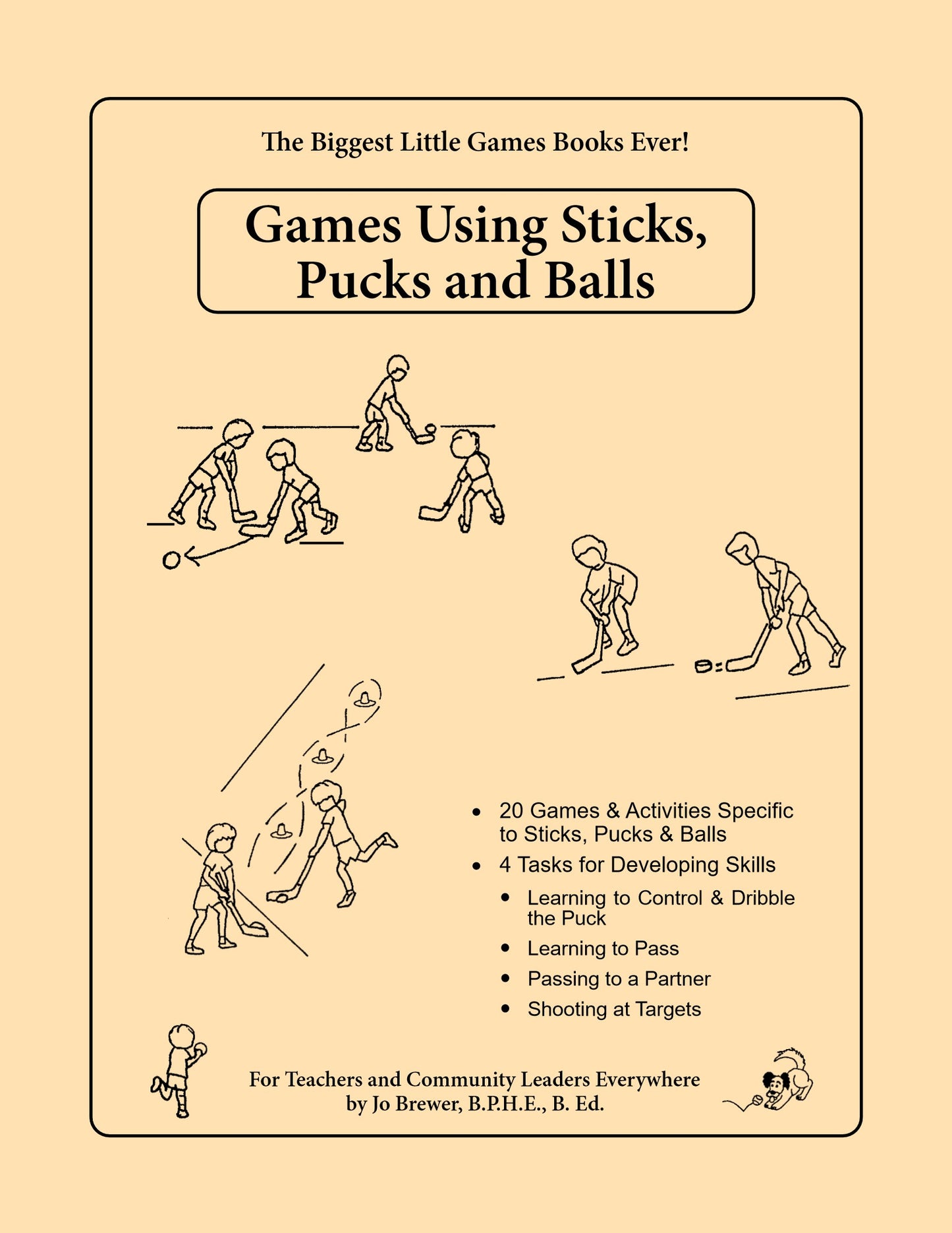 Games Using Sticks, Pucks and Balls