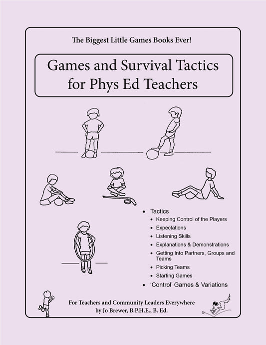 Games and Survival Tactics for Phys Ed Teachers